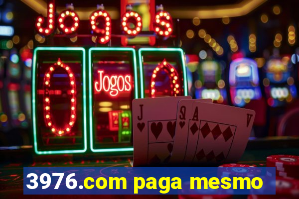 3976.com paga mesmo