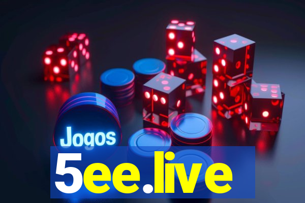 5ee.live