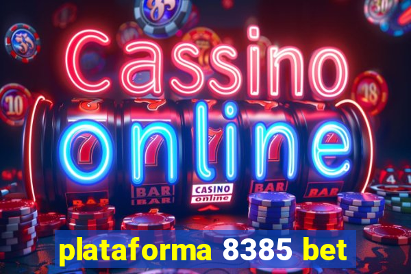 plataforma 8385 bet