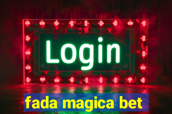 fada magica bet