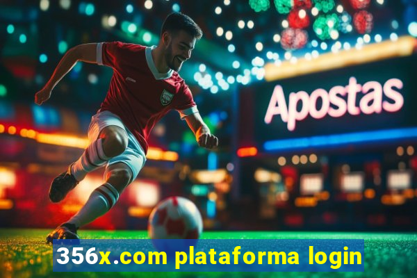 356x.com plataforma login