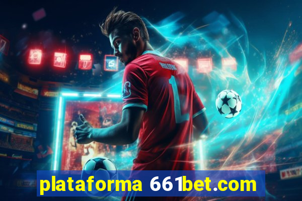 plataforma 661bet.com