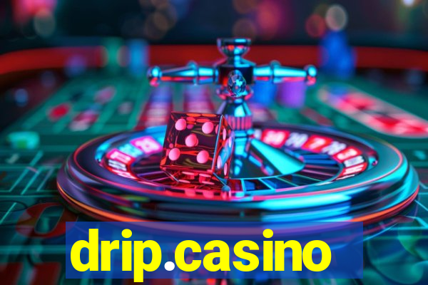 drip.casino