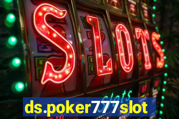 ds.poker777slots.com