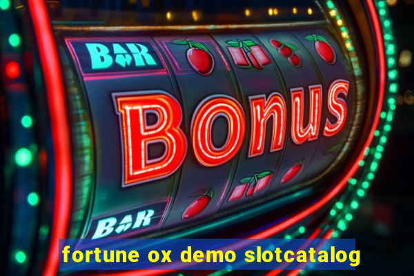 fortune ox demo slotcatalog