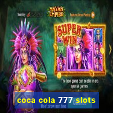 coca cola 777 slots