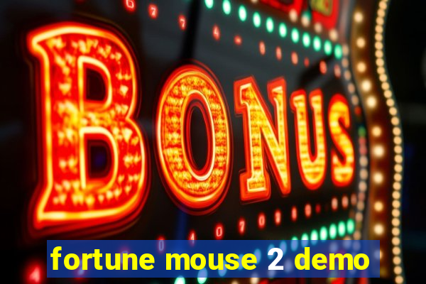 fortune mouse 2 demo