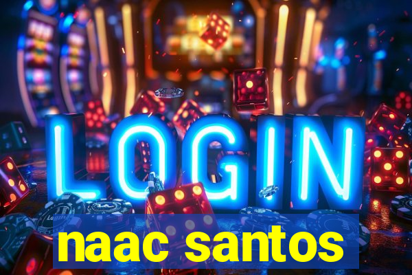 naac santos