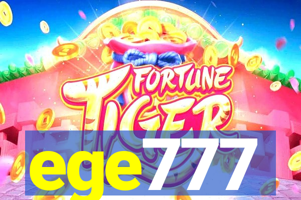 ege777