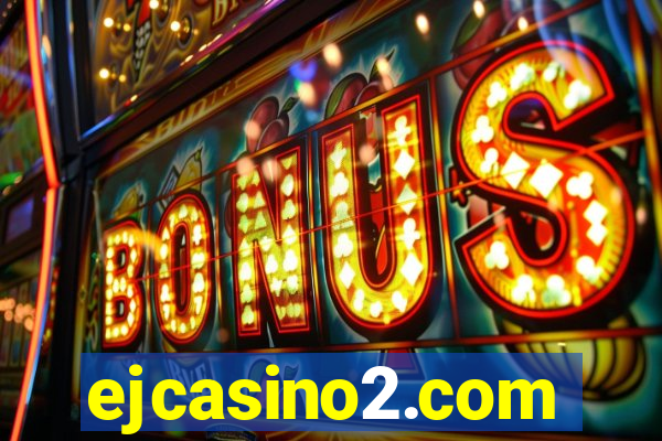 ejcasino2.com