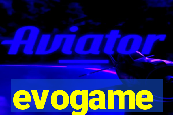 evogame