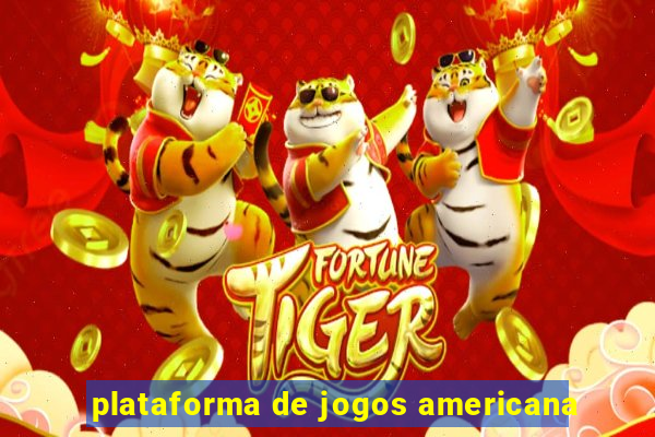 plataforma de jogos americana