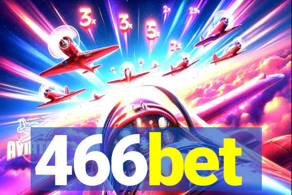 466bet