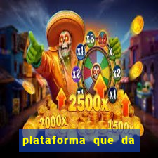 plataforma que da 100 de bonus