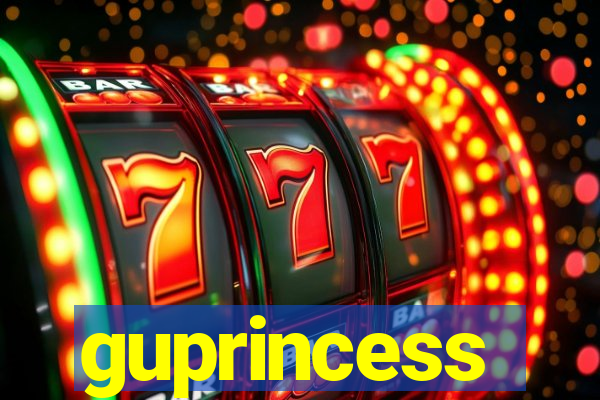 guprincess