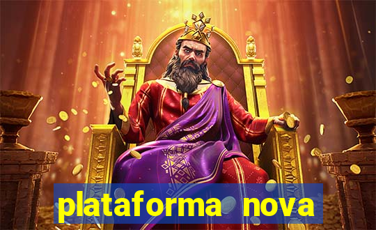 plataforma nova pagando muito hoje