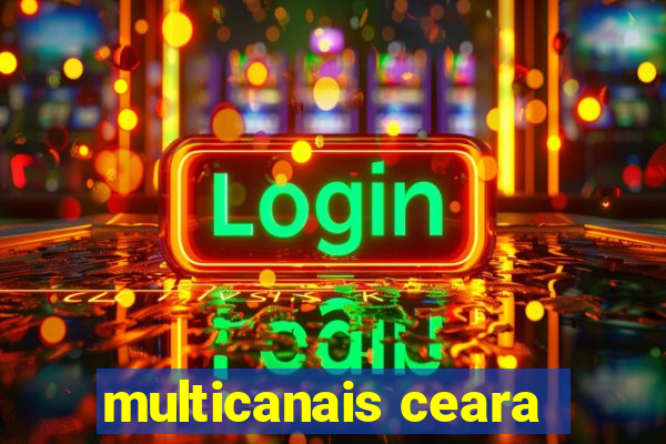 multicanais ceara