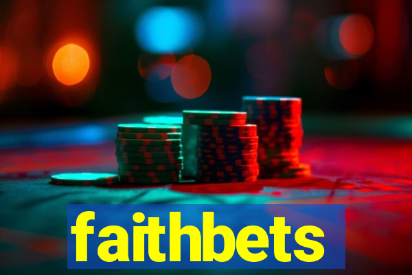 faithbets