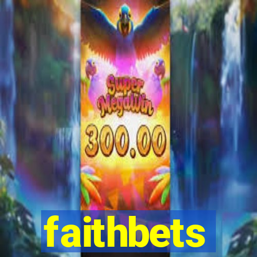 faithbets