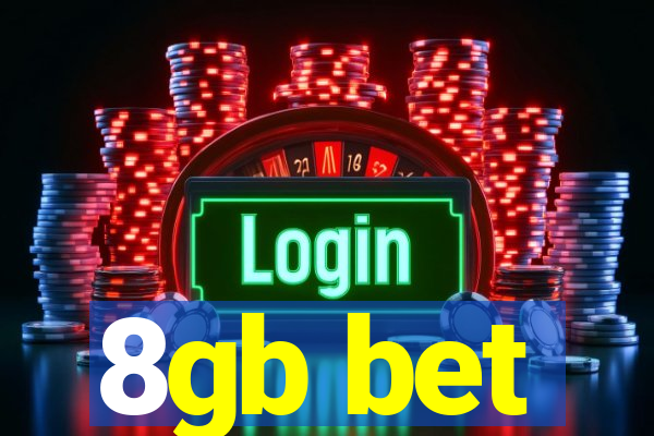 8gb bet