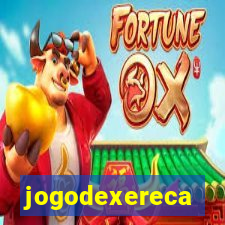 jogodexereca