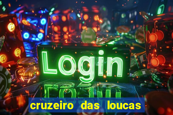 cruzeiro das loucas dublado torrent