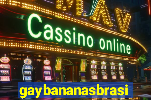 gaybananasbrasil