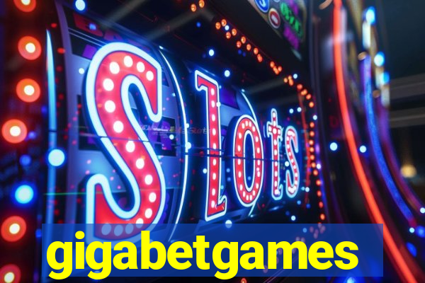 gigabetgames