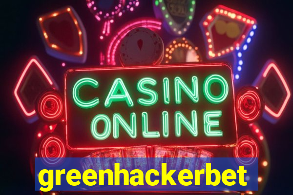 greenhackerbet