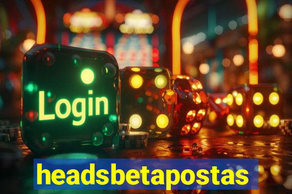 headsbetapostas