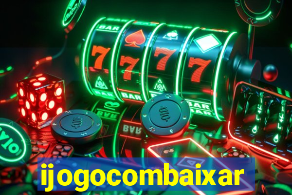 ijogocombaixar