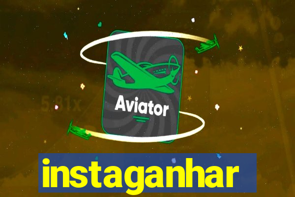 instaganhar