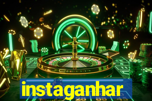 instaganhar