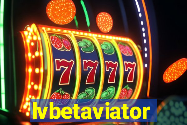 lvbetaviator