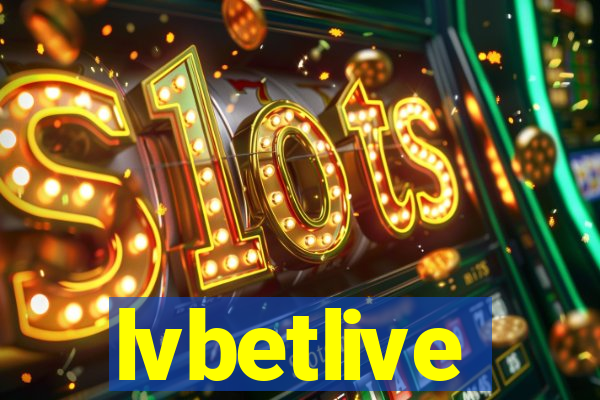 lvbetlive