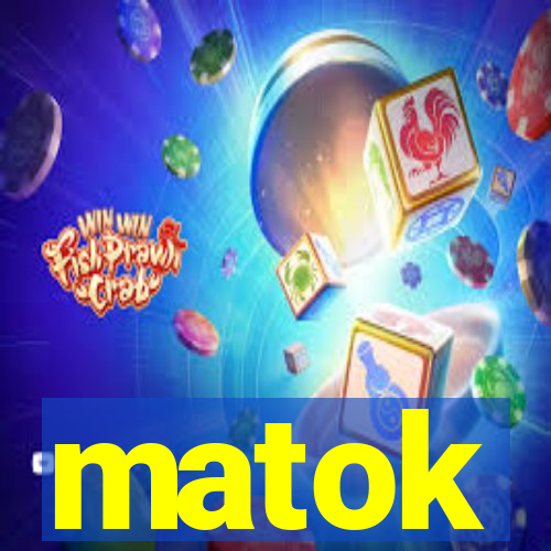 matok