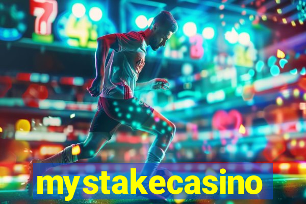 mystakecasino