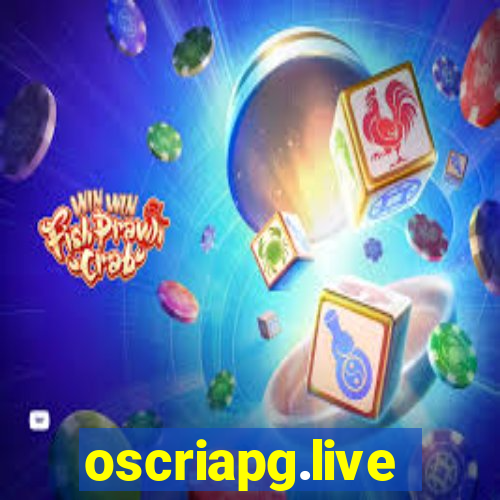 oscriapg.live