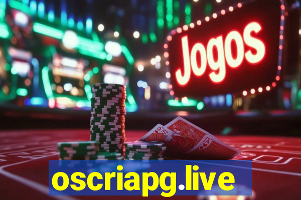 oscriapg.live