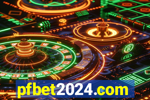 pfbet2024.com