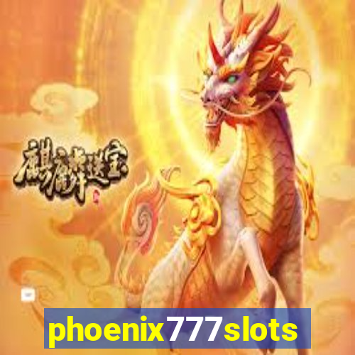 phoenix777slots