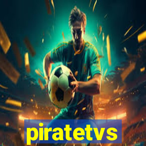 piratetvs