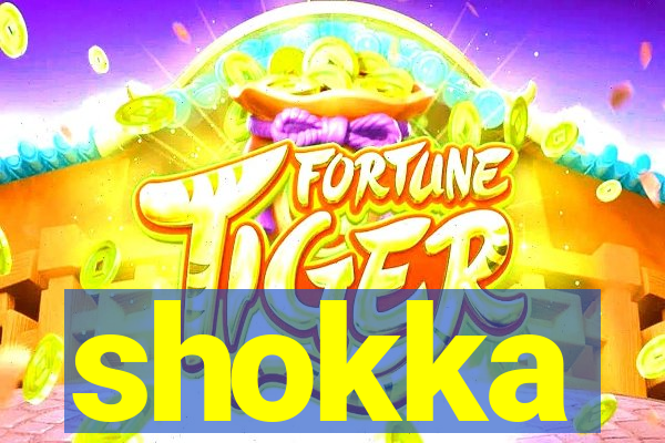 shokka