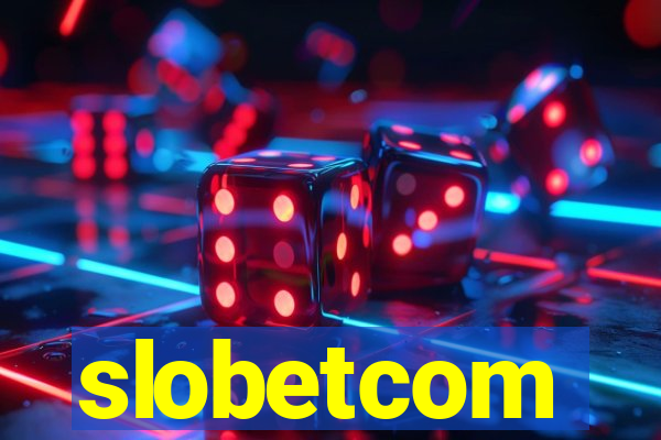 slobetcom