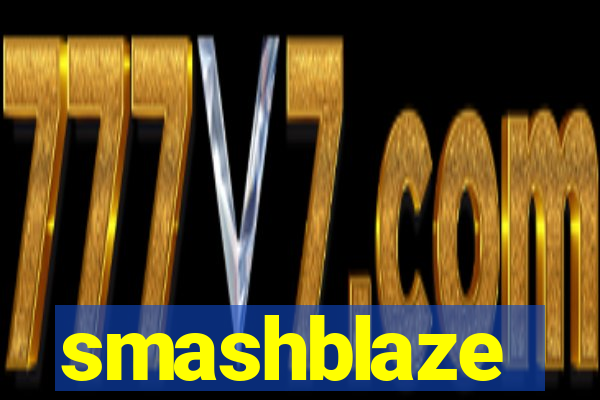 smashblaze