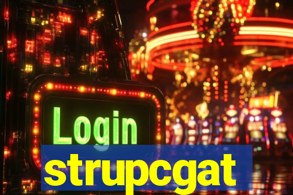 strupcgat