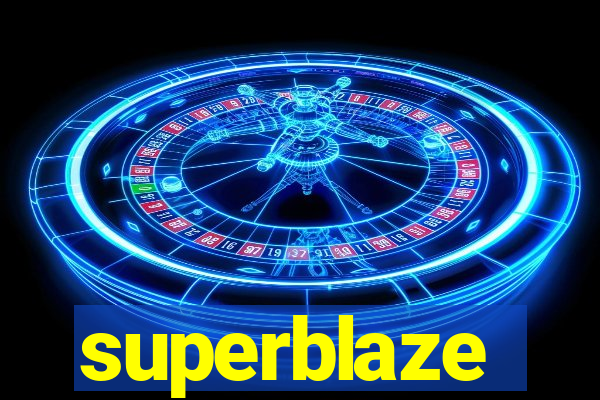 superblaze