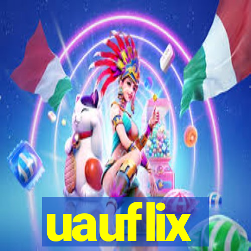 uauflix