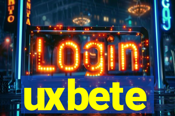 uxbete