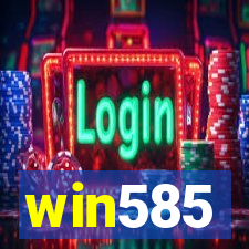 win585